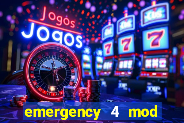 emergency 4 mod bahia download